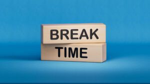 Break time text on wooden blocks