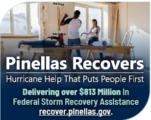 An image of people doing repairs on the inside of their home with the words Pinellas Recovers: Hurricane Help That Puts People First. Delivering over $813 Million in Federal Storm Recovery Assistance. Recover.pinellas.gov